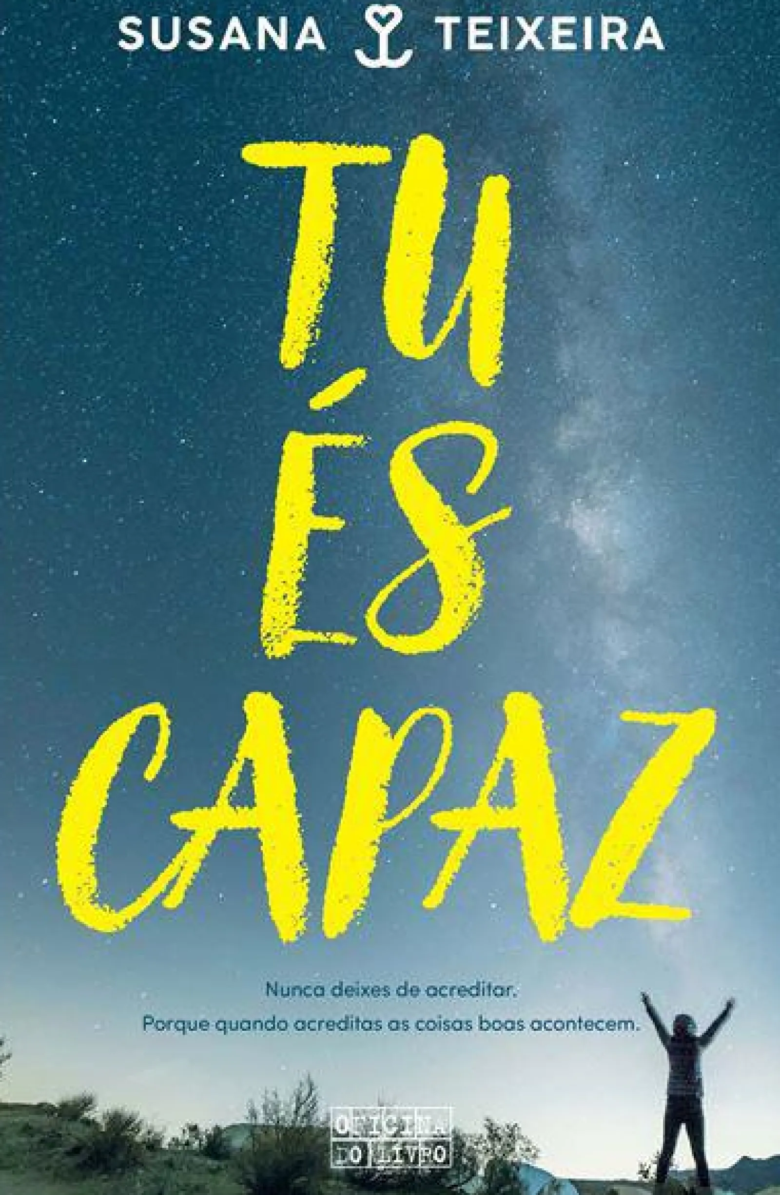 Oficina Livro Tu És Capaz de Susana Teixeira^ Desenvolvimento Pessoal