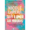 Albatroz Tu És o Amor que Procuras - o Caminho para Quebrares Ciclos Emocionais, Encontrares A Paz e Curares os Teus Relacionamentos de Nicole Lepera^ Espiritualidade
