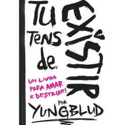 Lua De Papel Tu Tens de Existir de Yungblud^ Tempos Livres