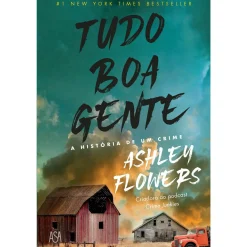 Asa Tudo Boa Gente de Ashley Flowers^ Policial