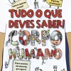 Porto Editora Tudo o que Deves Saber! Corpo Humano de John Farndon^ Conhecimento