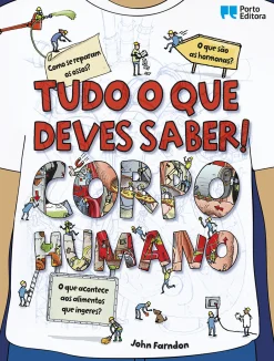 Porto Editora Tudo o que Deves Saber! Corpo Humano de John Farndon^ Conhecimento