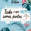 Editorial Presença Tudo o que Somos Juntos de Alice Kellen Deixa Acontecer 2^ Romance|Young Adult