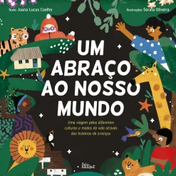 Lilliput Um Abraço ao Nosso Mundo de Joana Lucas Coelho^ Conhecimento
