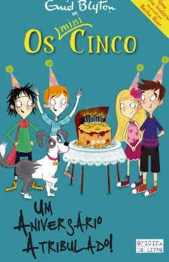 Oficina Do Livro Um Aniversário Atribulado! de Enid Blyton Os Mini-Cinco N.º 9^ Coleções Juvenis