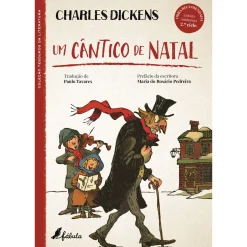 Fábula Um Cântico de Natal de Charles Dickens^ Literatura Juvenil