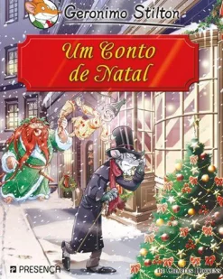 Presença Um Conto de Natal de Charles Dickens de Geronimo Stilton^ Coleções Juvenis