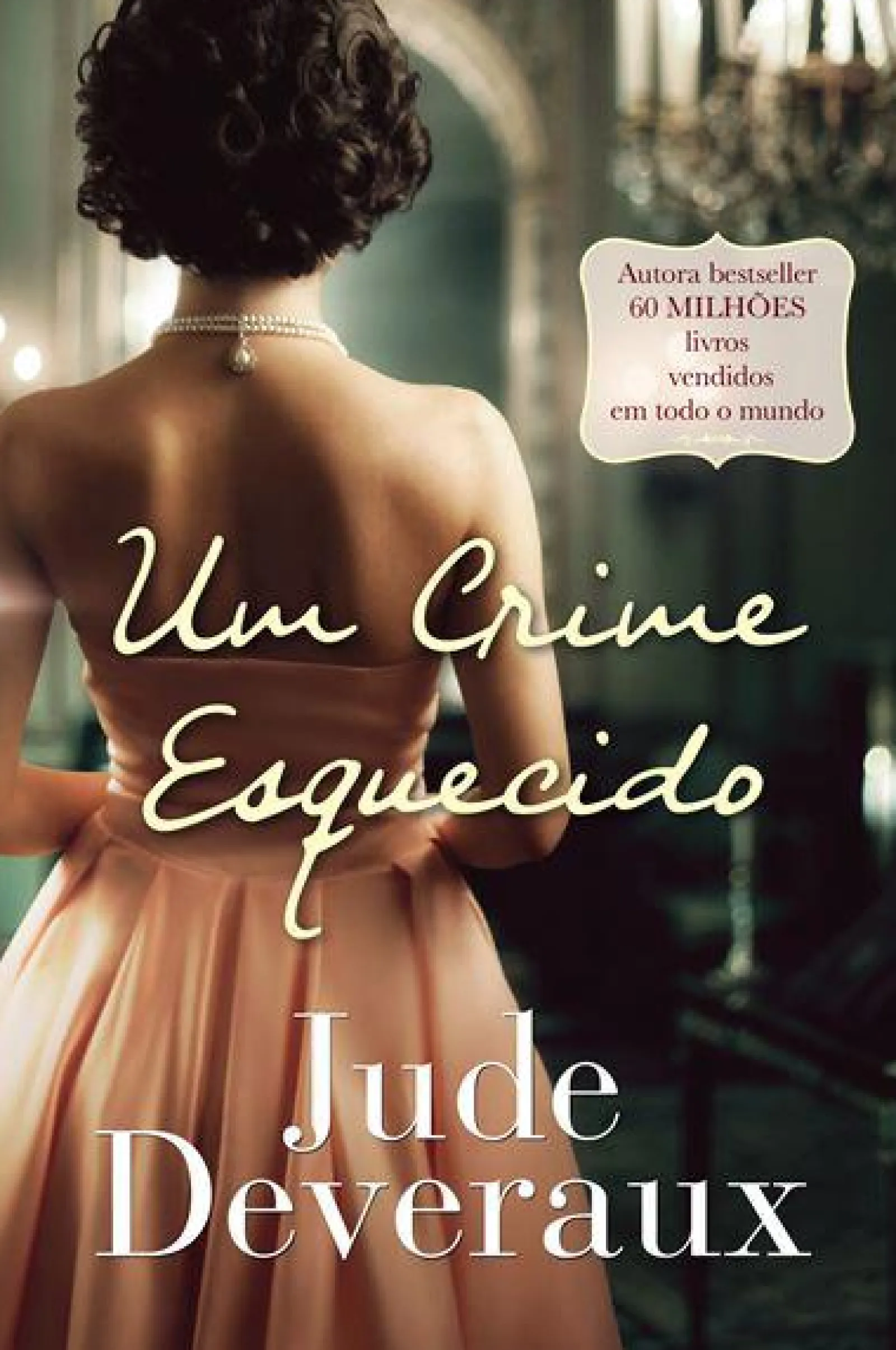 Quinta Essencia Um Crime Esquecido de Jude Deveraux^ Romance