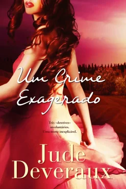 Quinta Essencia Um Crime Exagerado de Jude Deveraux^ Romance
