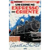 Asa Um Crime no Expresso do Oriente de Agatha Christie - Um Mistério de Hercule Poirot N.º 3^ Coleções Juvenis