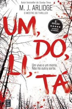 Topseller Um, Dó, Li, Tá de M. J. Arlidge - Helen Grace - Livro 1 (3ª Edição)^ Policial