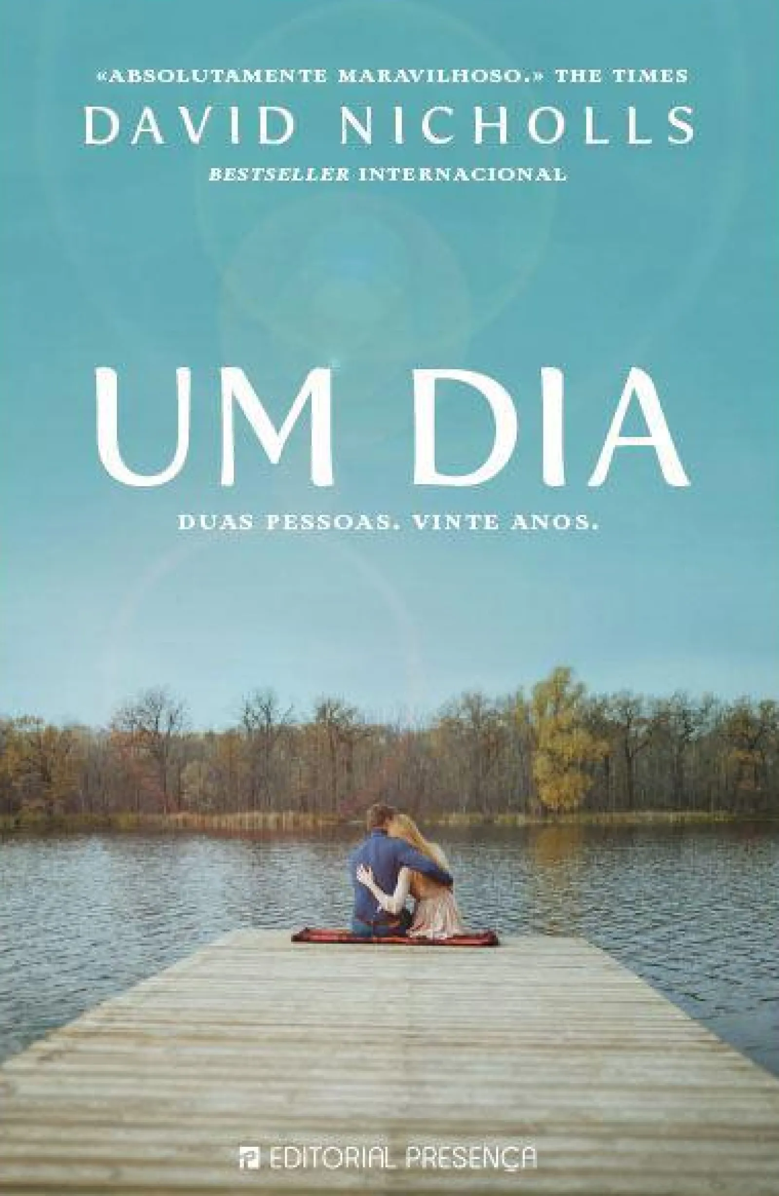Presença Um Dia de David Nicholls^ Romance