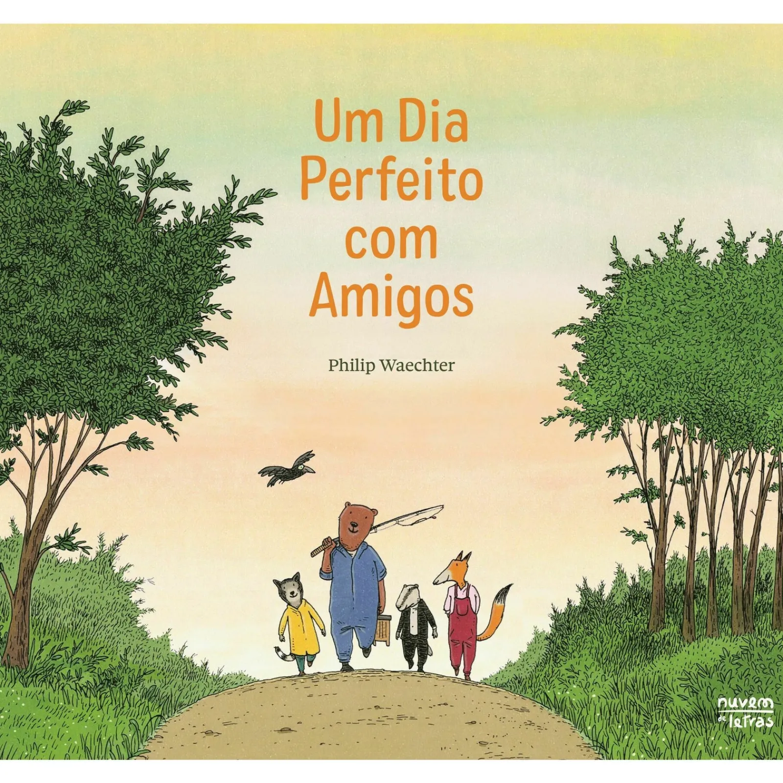 Nuvem De Letras Um Dia Perfeito com Amigos de Philip Waechter^ Literatura Infantil