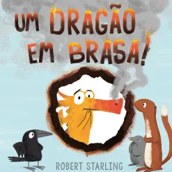 Minutos De Leitura Um Dragão em Brasa! de Robert Starling^ Literatura Infantil