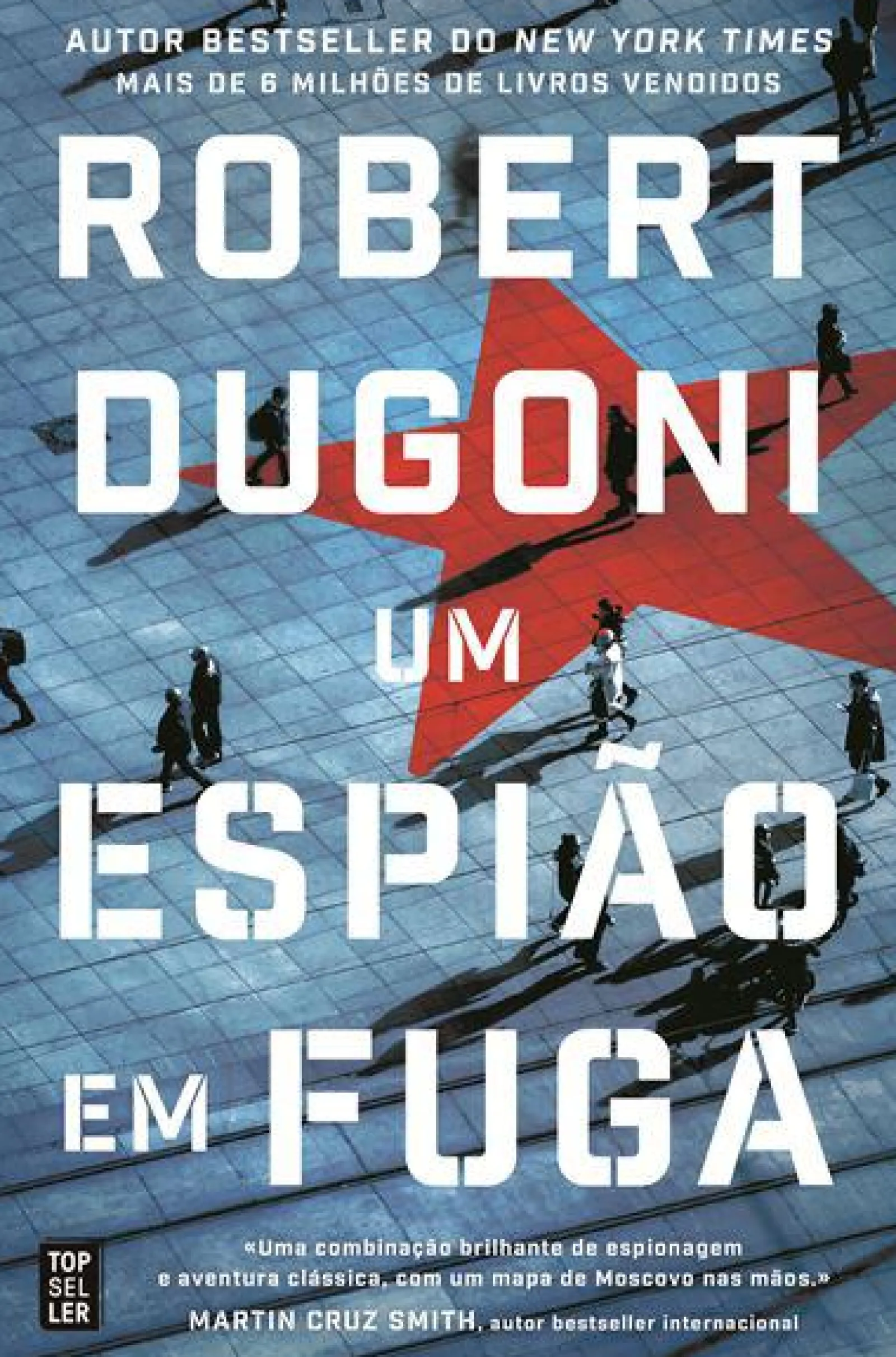 Topseller Um Espião em Fuga de Robert Dugoni^ Policial