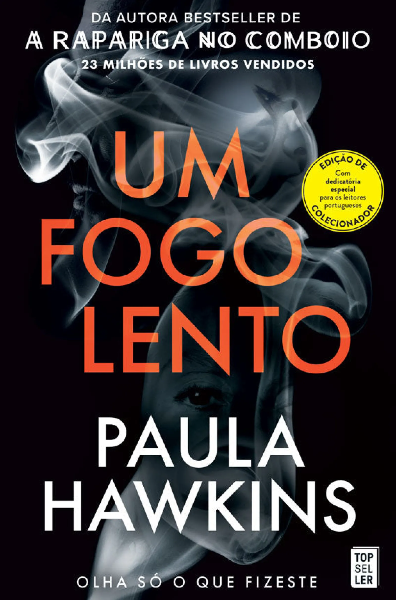 Topseller Um Fogo Lento de Paula Hawkins^ Policial