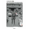 Caminho Um Fotógrafo na Revolução de Carlos Gil^ História E Política