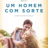 Asa Um Homem com Sorte de Nicholas Sparks^ Romance