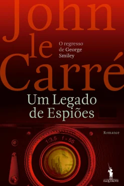 Dom Quixote Um Legado de Espiões de John le Carré^ Policial