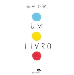 Jacarandá Um Livro de Hervé Tullet^ Literatura Infantil