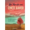 Nascente Um Minuto com Chico Xavier de Chico Xavier^ Espiritualidade
