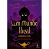 Dom Quixote Um Mundo Ideal de Liz Braswell^ Coleções Juvenis