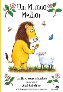 Jacarandá Um Mundo Melhor de Alison Green^ Literatura Infantil