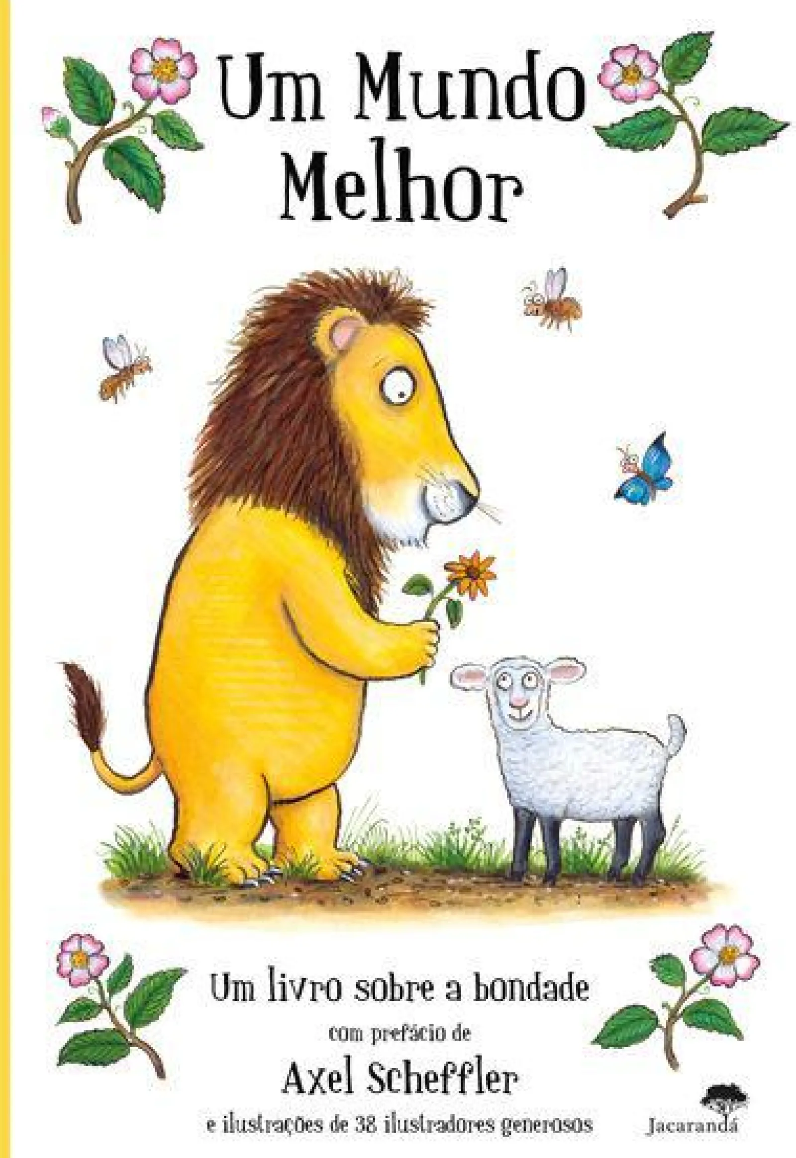 Jacarandá Um Mundo Melhor de Alison Green^ Literatura Infantil