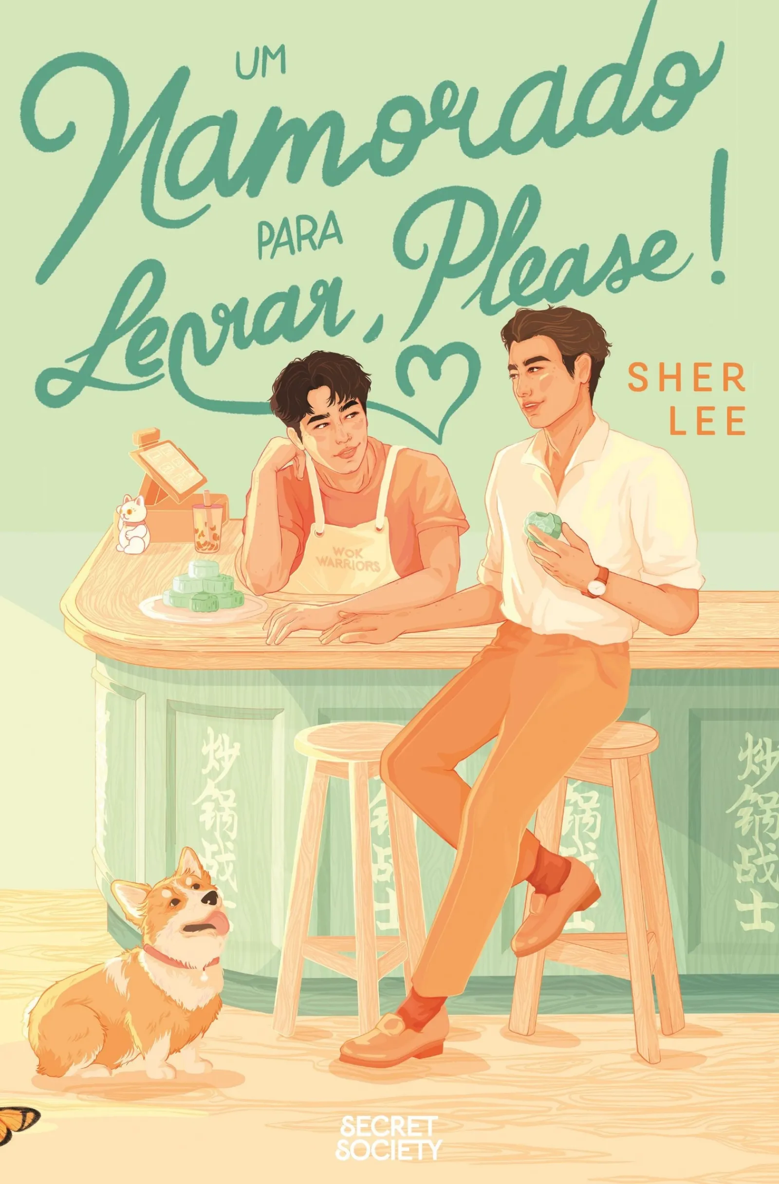 Secret Society Um Namorado Para Levar Please de Sher Lee^ Romance|Young Adult