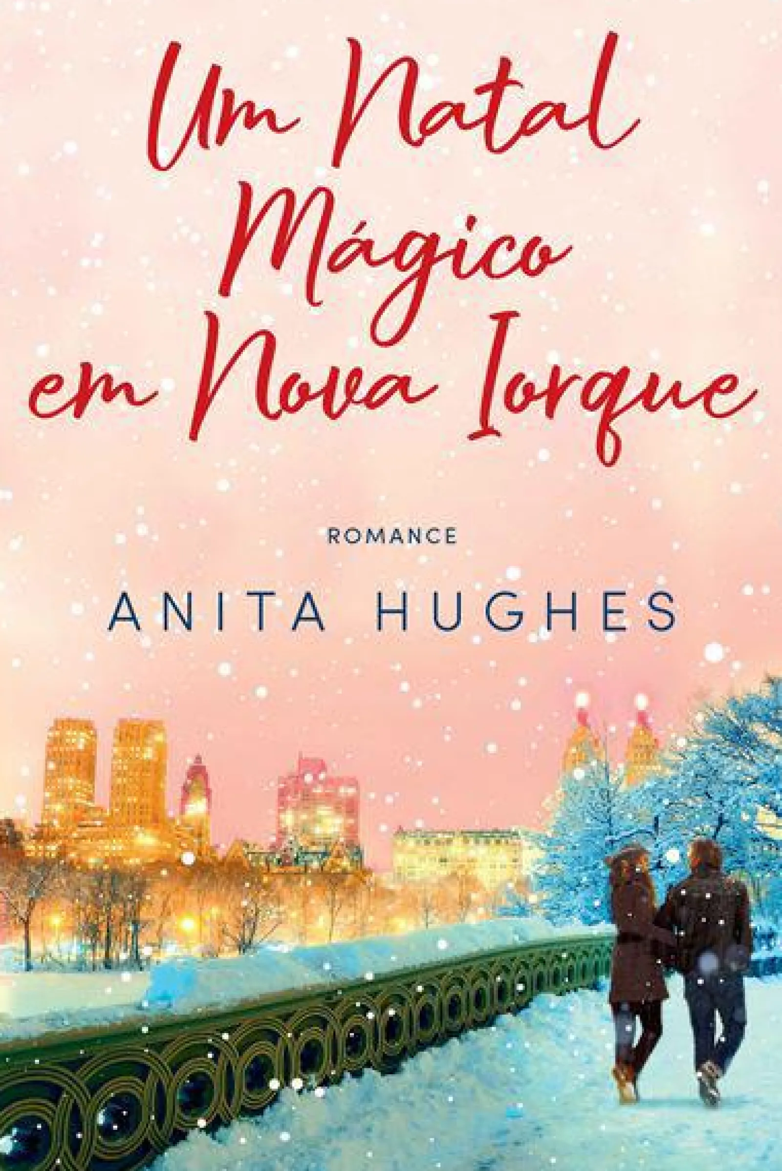 Quinta Essencia Um Natal Mágico em Nova Iorque de Anita Hughes^ Romance