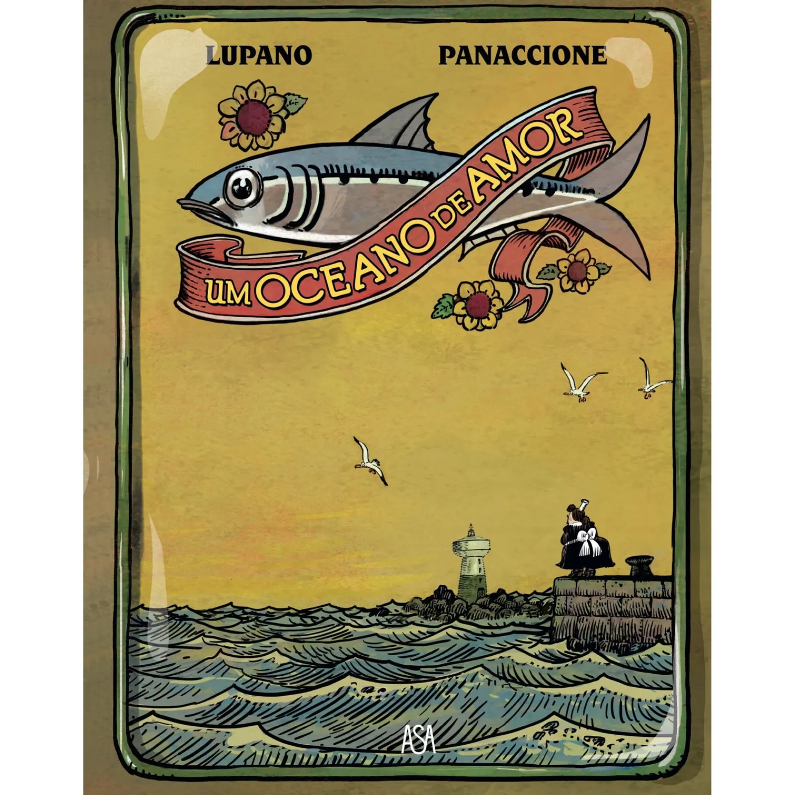 Edições Asa Um Oceano de Amor de Wilfrid Lupano^ Banda Desenhada E Novelas Gráficas
