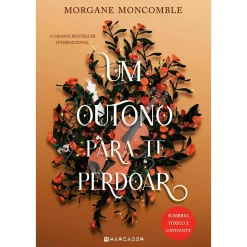 Marcador Um Outono para Te Perdoar de Morgane Moncomble^ Romance
