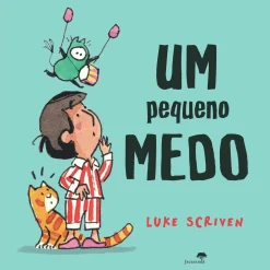 Jacaranda Um Pequeno Medo de Luke Scriven^ Literatura Infantil