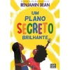 Booksmile Um Plano Secreto Brilhante de Benjamin Dean^ Literatura Juvenil