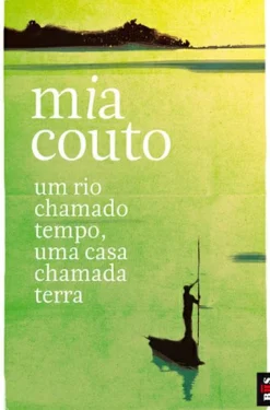 Bis Um Rio Chamado Tempo, uma Casa Chamada Terra de Mia Couto - Livro de Bolso^ Livros De Bolso