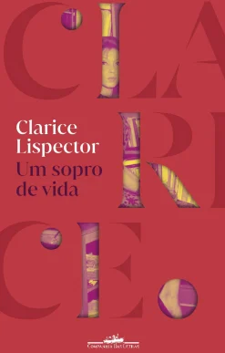 Companhia Das Letras Um Sopro de Vida de Clarice Lispector^ Romance