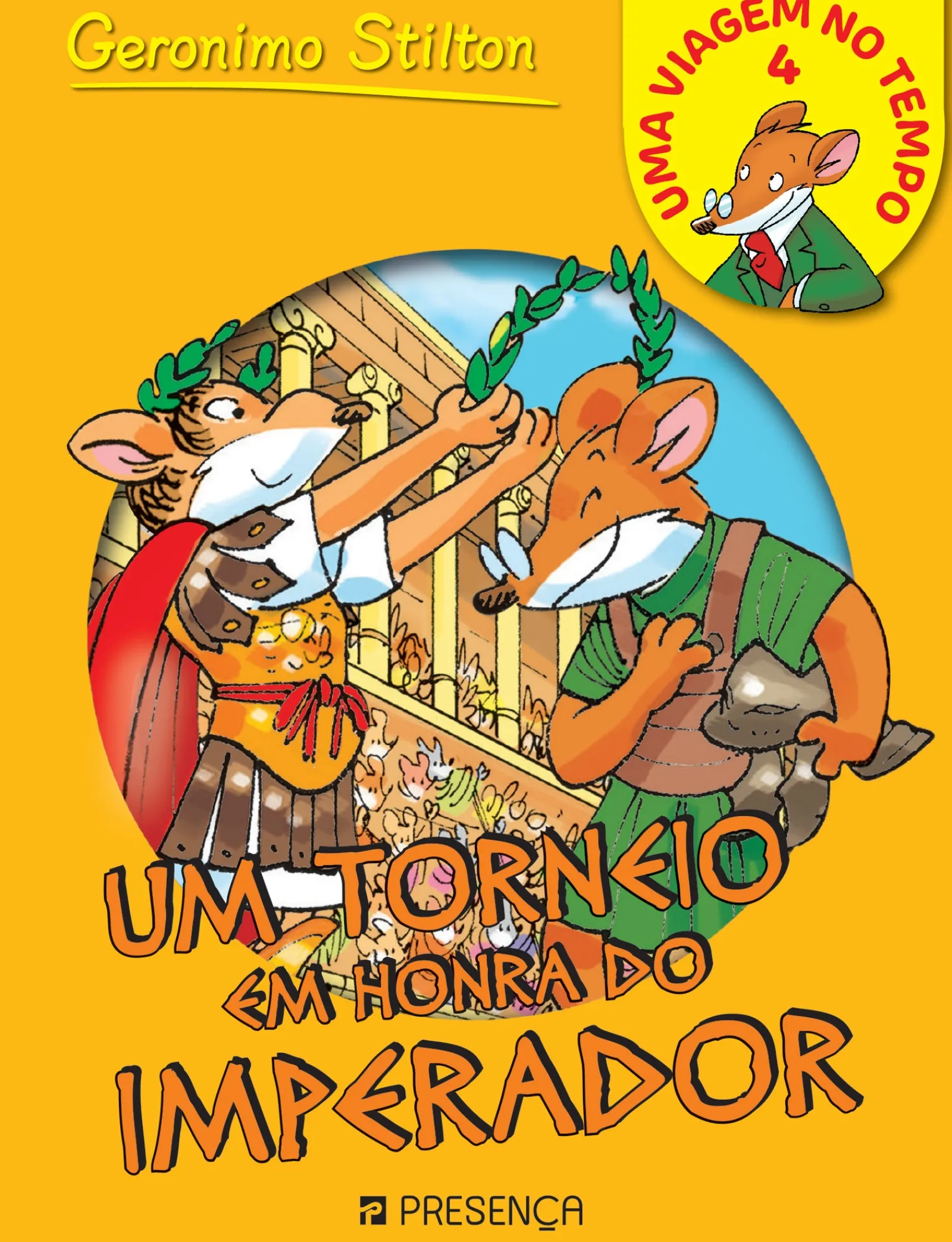 Presença Um Torneio em Honra do Imperador de Geronimo Stilton^ Coleções Juvenis