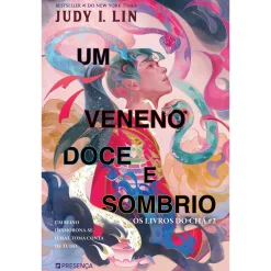 Presença Um Veneno Doce e Sombrio de Judy I. Lin - Os Livros do Chá - Livro 2^ Fantástico