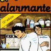 Editorial Caminho Uma Aventura Alarmante de Ana Maria Magalhães e Isabel Alçada - Volume 7^ Coleções Juvenis