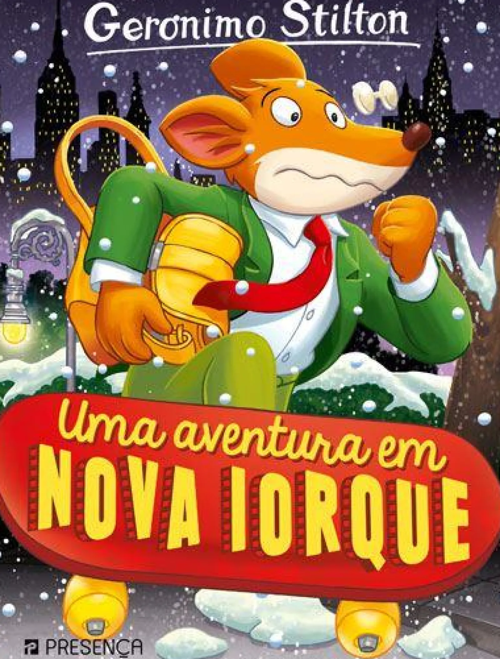 Presença Uma Aventura em Nova Iorque de Geronimo Stilton^ Coleções Juvenis
