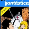Caminho Uma Aventura Fantástica de Ana Maria Magalhães e Isabel Alçada^ Coleções Juvenis