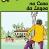 Caminho Uma Aventura na Casa da Lagoa de Ana Maria Magalhães e Isabel Alçada^ Coleções Juvenis