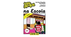 Editorial Caminho Uma Aventura na Escola de Ana Maria Magalhães e Isabel Alçada - Volume 8^ Coleções Juvenis