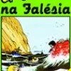 Caminho Uma Aventura na Falésia de Ana Maria Magalhães e Isabel Alçada^ Coleções Juvenis