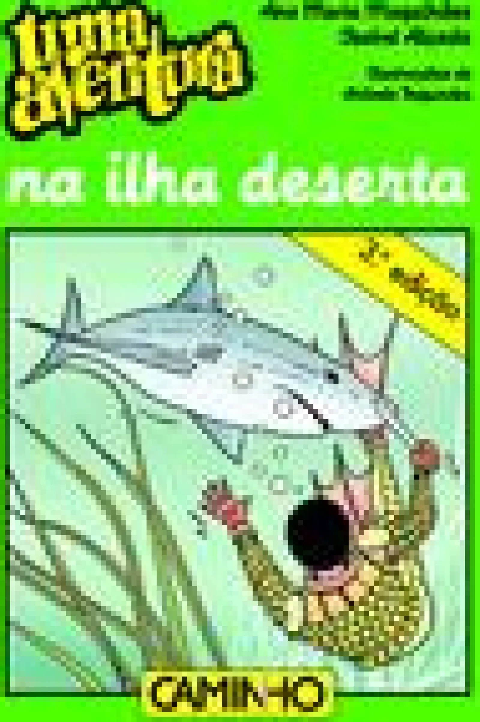 Caminho Uma Aventura na Ilha Deserta - Volume 48 de Ana Maria Magalhães^ Coleções Juvenis