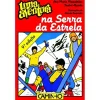 Caminho Uma Aventura na Serra da Estrela de Ana Maria Magalhães e Isabel Alçada - Volume 32^ Coleções Juvenis