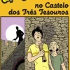 Caminho Uma Aventura no Castelo dos Três Tesouros de Ana Maria Magalhães e Isabel Alçada^ Coleções Juvenis