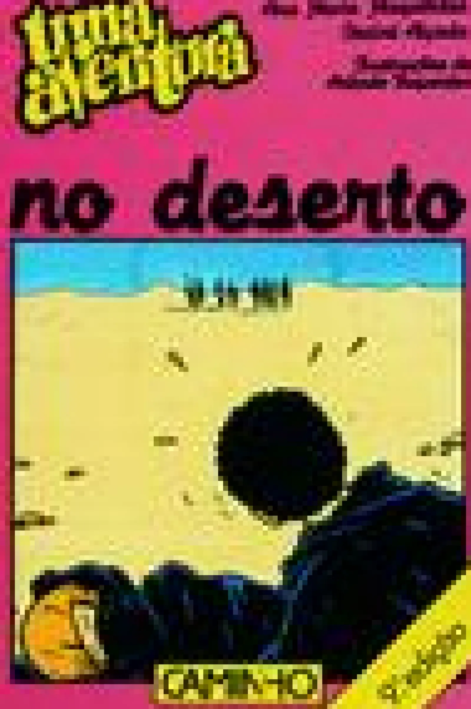 Caminho Uma Aventura no Deserto de Ana Maria Magalhães e Isabel Alçada^ Coleções Juvenis