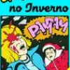 Caminho Uma Aventura no Inverno de Ana Maria Magalhães e Isabel Alçada^ Coleções Juvenis