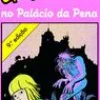 Editorial Caminho Uma Aventura no Palácio da Pena de Ana Maria Magalhães e Isabel Alçada Volume 26^ Coleções Juvenis